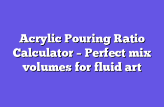 Acrylic Pouring Ratio Calculator – Perfect mix volumes for fluid art