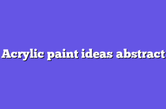 Acrylic paint ideas abstract