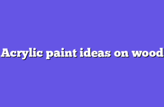 Acrylic paint ideas on wood