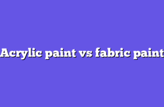 Acrylic paint vs fabric paint