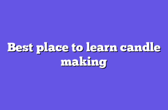Best place to learn candle making