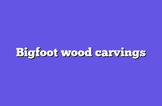 Bigfoot wood carvings