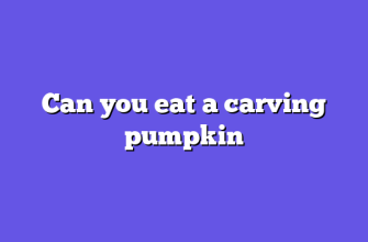Can you eat a carving pumpkin