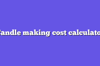 Candle making cost calculator