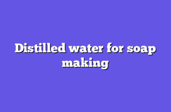 Distilled water for soap making