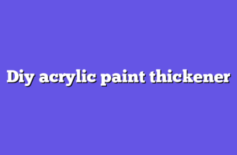 Diy acrylic paint thickener