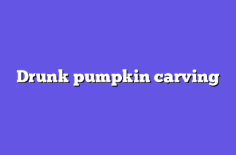 Drunk pumpkin carving