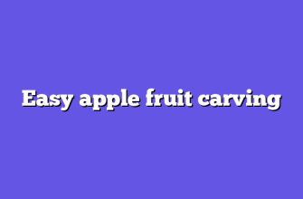 Easy apple fruit carving