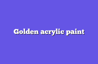 Golden acrylic paint