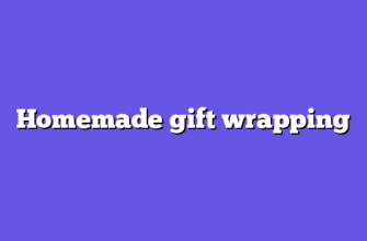 Homemade gift wrapping
