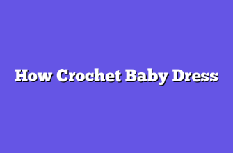 How Crochet Baby Dress