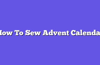 How To Sew Advent Calendar