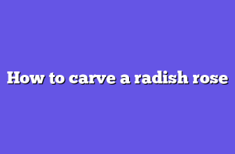How to carve a radish rose