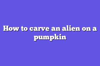How to carve an alien on a pumpkin