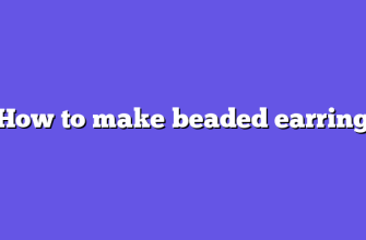How to make beaded earring