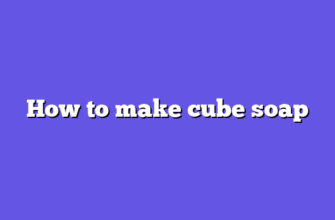 How to make cube soap