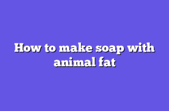 How to make soap with animal fat
