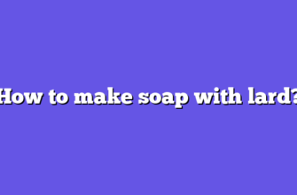 How to make soap with lard?