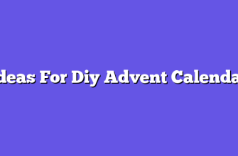 Ideas For Diy Advent Calendar