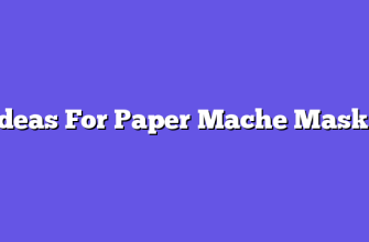 Ideas For Paper Mache Masks