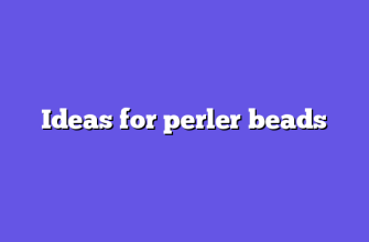 Ideas for perler beads