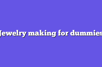 Jewelry making for dummies
