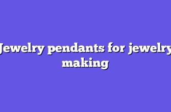 Jewelry pendants for jewelry making