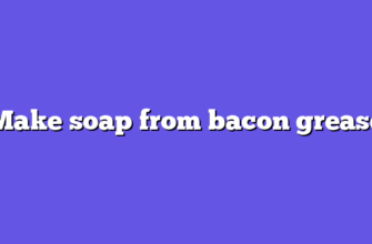 Make soap from bacon grease