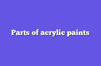 Parts of acrylic paints