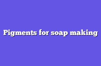 Pigments for soap making