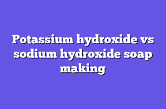 Potassium hydroxide vs sodium hydroxide soap making