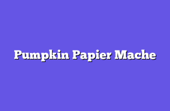 Pumpkin Papier Mache