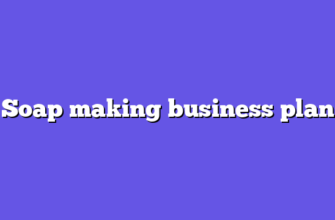 Soap making business plan