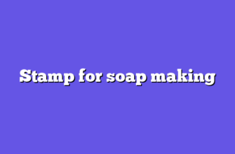 Stamp for soap making