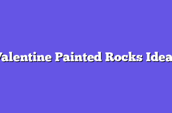 Valentine Painted Rocks Ideas
