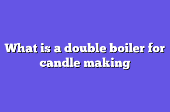 What is a double boiler for candle making