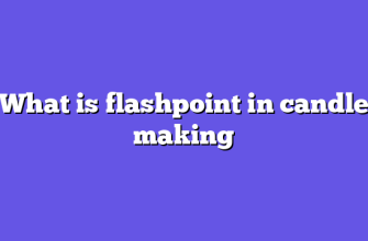 What is flashpoint in candle making