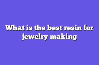 What is the best resin for jewelry making