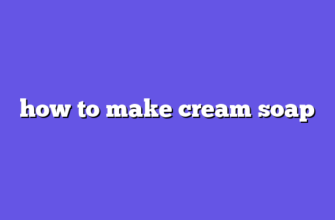 how to make cream soap