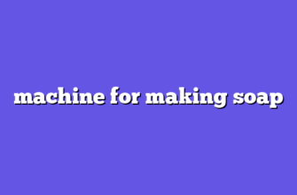 machine for making soap